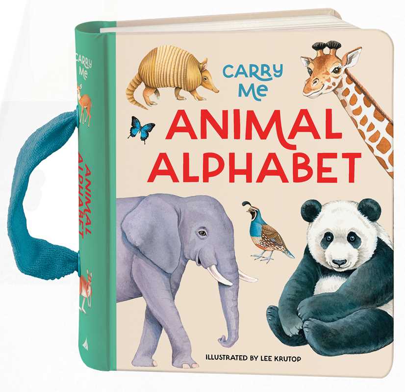 Carry Me: Animal Alphabet by Lee Krutop