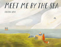 Meet Me By the Sea by Taltal Levi