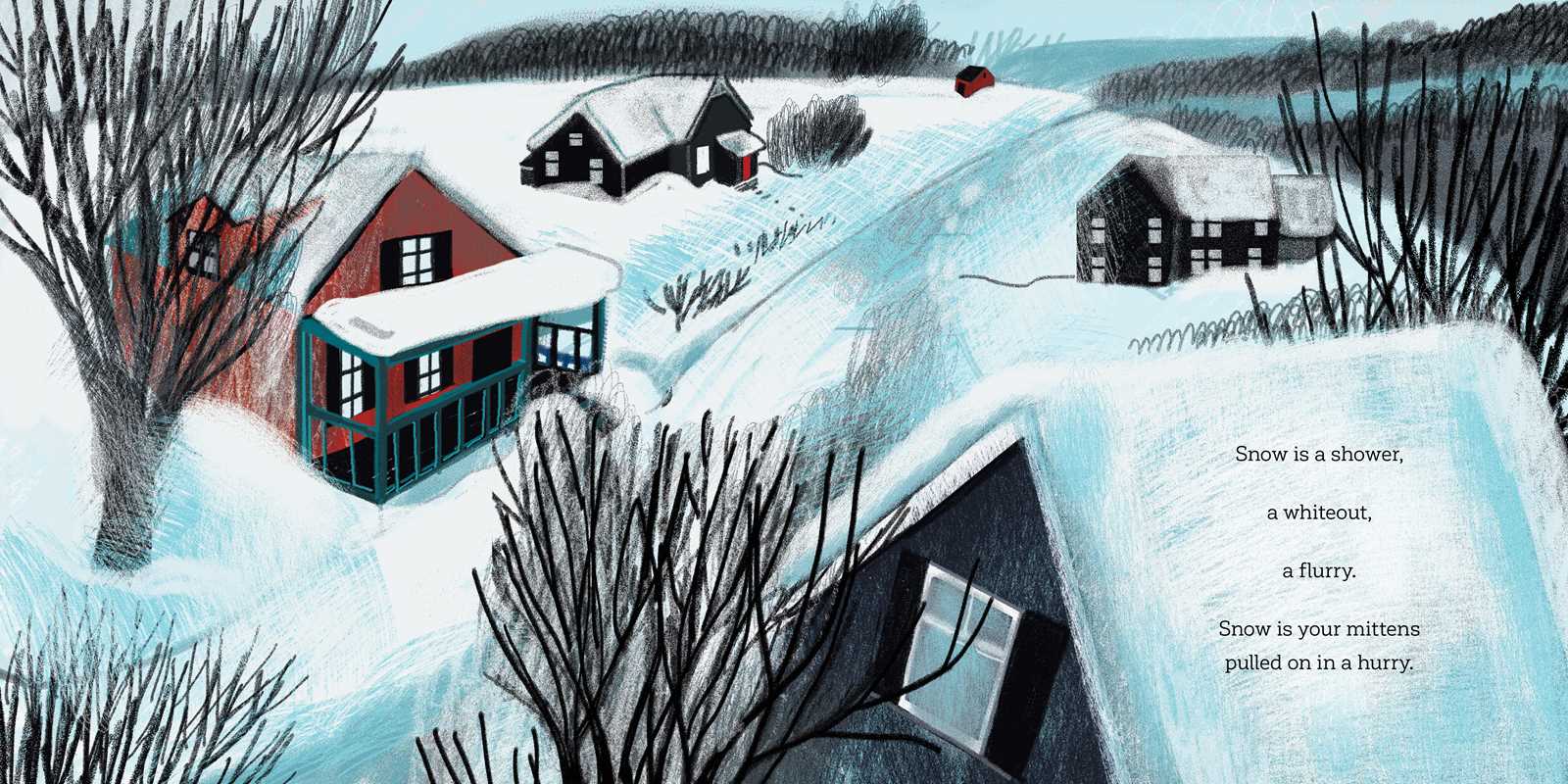 Snow Is... by Laura Gehl